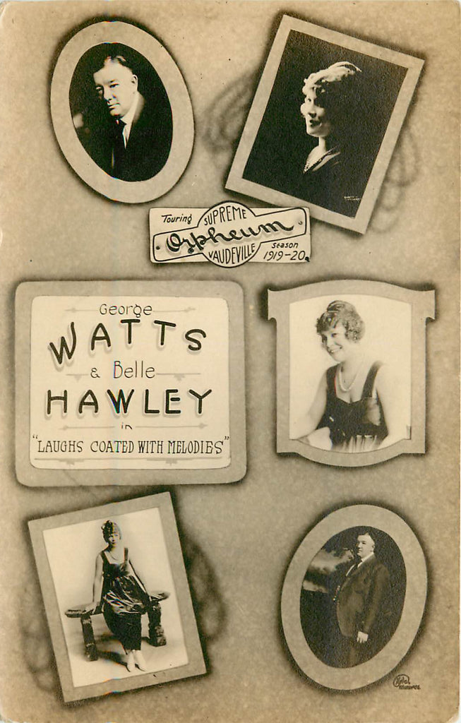 Orpheum Vaudeville - 1919 - Watts and Hawley - real photo