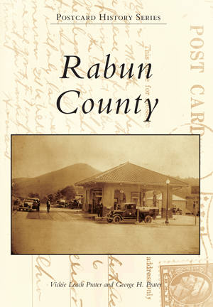 Rabun County (Postcard History) by George and Vickie Prater